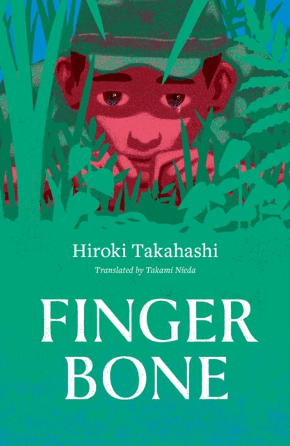 Book cover of: Finger Bone. By: Hiroki Takahashi