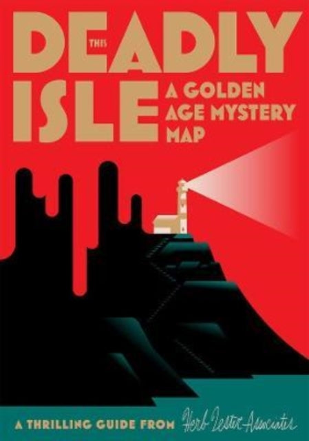 Book cover of: This Deadly Isle: A Golden Age Mystery Map