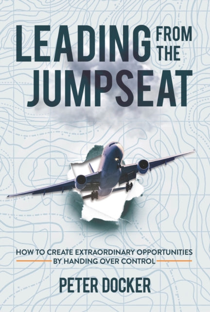 Book cover of: Leading from the Jumpseat. By: Peter Docker