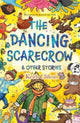 Book cover of: Dancing Scarecrow & Other Stories