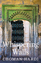Book cover of: Whispering Walls. By: Choman Hardi