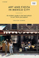 Book cover of: Art and Fiesta in Mexico City. By: Cristina Alonso