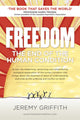 Freedom, The End of the Human Condition 9781741290240 Harry Prosen,Jeremy Griffith