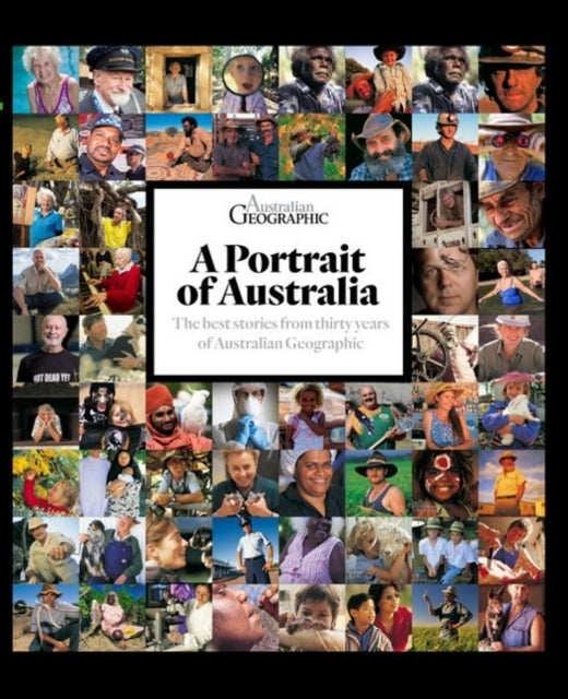 Book cover of: Portrait of Australia. By: Australian Geographic Staff