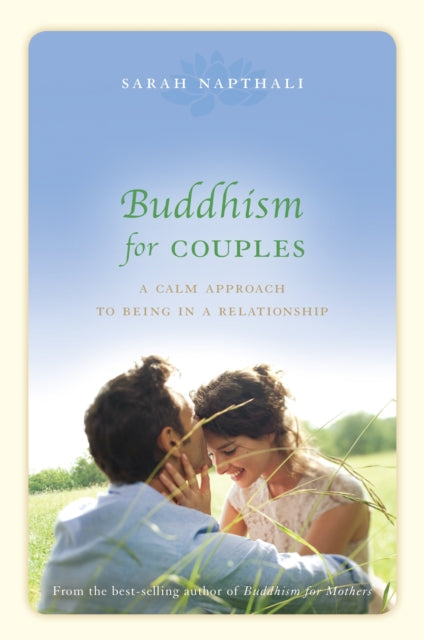 Book cover of: Buddhism for Couples. By: Sarah Napthali