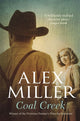 Book cover of: Coal Creek. By: Alex Miller