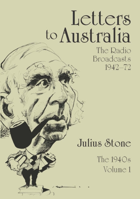 Book cover of: Letters to Australia, Volume 1. By: Julius Stone