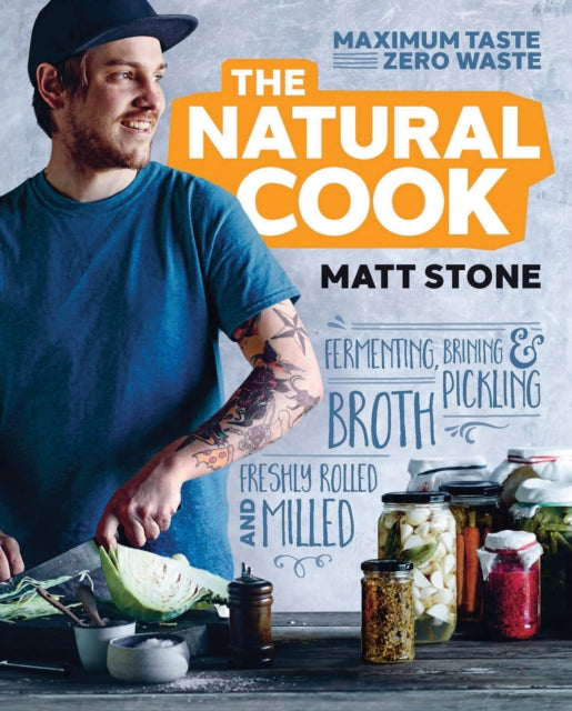 Book cover of: Natural Cook. By: Matt Stone