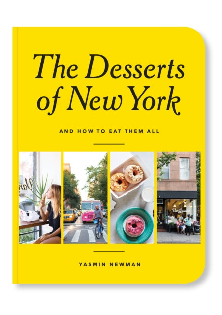 Book cover of: Desserts of New York. By: Yasmin Newman