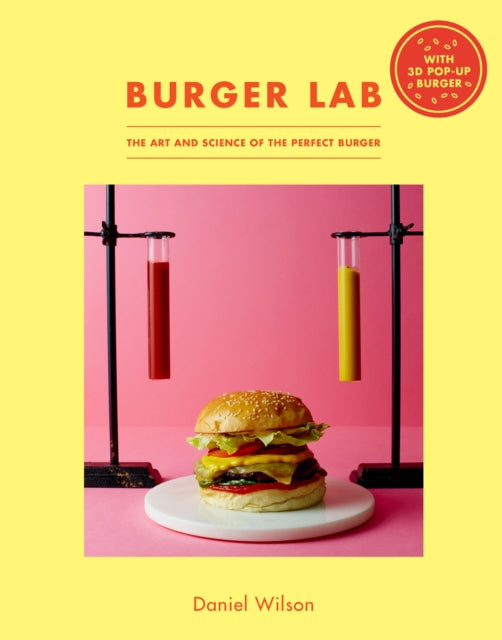 Book cover of: Burger Lab. By: Daniel Wilson