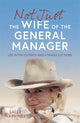 Book cover of: Not Just the Wife of the General Manager. By: Sally Warriner