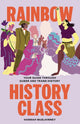Book cover of: Rainbow History Class. By: Hannah McElhinney