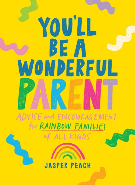 Book cover of: You'll Be a Wonderful Parent. By: Jasper Peach