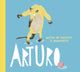 Book cover of: Arturo. By: Hannah Beech
