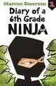 Book cover of: Diary of a 6th Grade Ninja: Diary of a 6th Grade Ninja Book 1. By: Marcus Emerson