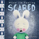 Book cover of: When I'm Feeling Scared. By: Trace Moroney