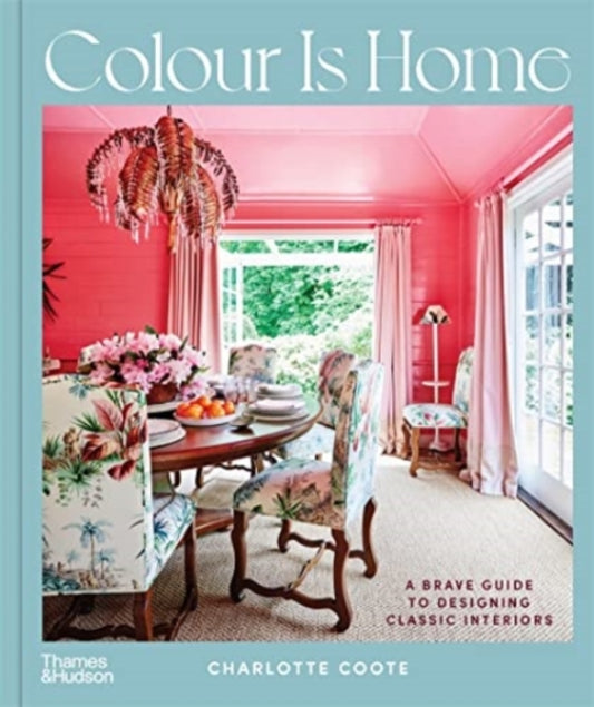 Book cover of: Colour is Home. By: Charlotte Coote