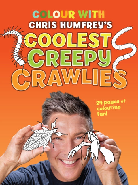 Book cover of: Colour with Chris Humfrey's Coolest Creepy Crawlies. By: Chris Humfreys