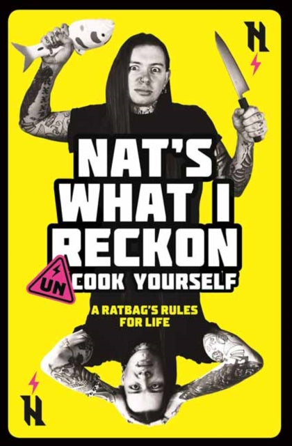Book cover of: Un-Cook Yourself. By: Nat's What I. Reckon