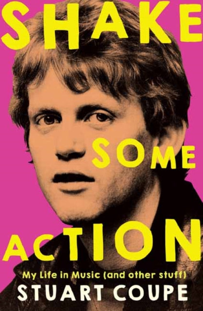 Book cover of: Shake Some Action. By: Stuart Coupe