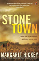 Book cover of: Stone Town. By: Margaret Hickey