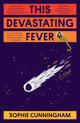 Book cover of: This Devastating Fever
