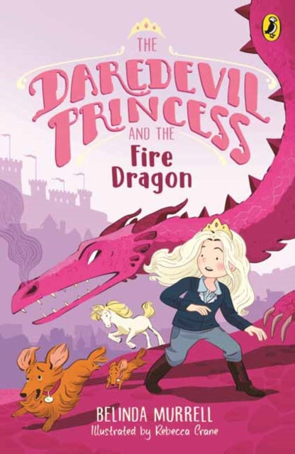 Book cover of: Daredevil Princess and the Fire Dragon