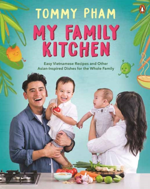 Book cover of: My Family Kitchen. By: Tommy Pham