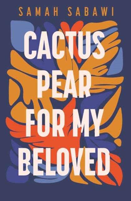 Book cover of: Cactus Pear For My Beloved