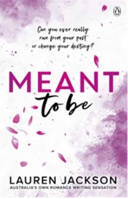 Book cover of: Meant To Be. By: Lauren Jackson