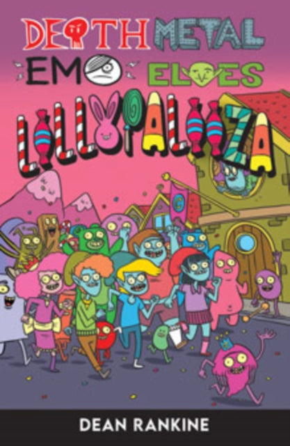 Book cover of: #3 Lollypalooza. By: Dean Rankine