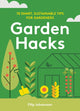 Book cover of: Garden Hacks. By: Filip Johansson