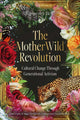 Book cover of: MotherWild Revolution