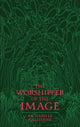 Worshipper of the Image