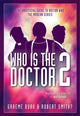 Book cover of: Who is The Doctor 2. By: Graeme Burk