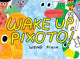 Book cover of: Wake Up, Pixoto!. By: Weng Pixin