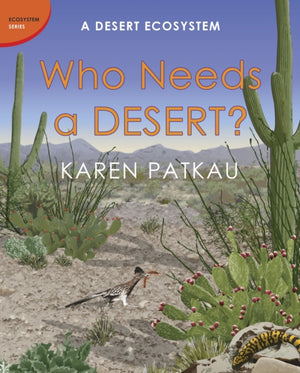 Who Needs a Desert?