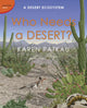 Book cover of: Who Needs a Desert?. By: Karen Patkau
