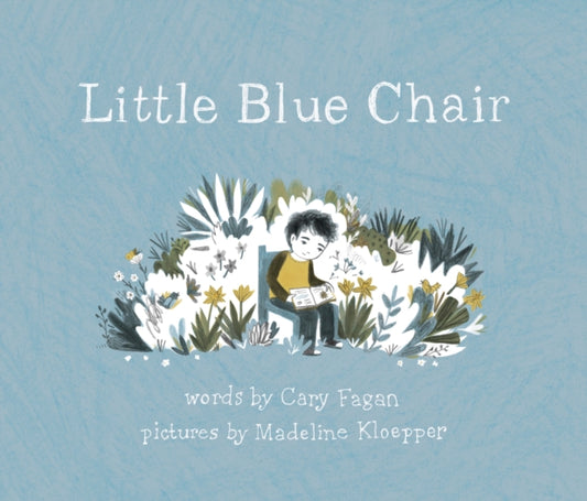 Book cover of: Little Blue Chair. By: Cary Fagan