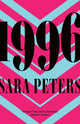 Book cover of: 1996. By: Sara Peters