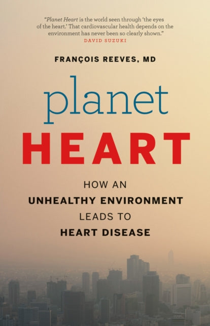 Book cover of: Planet Heart. By: François Reeves