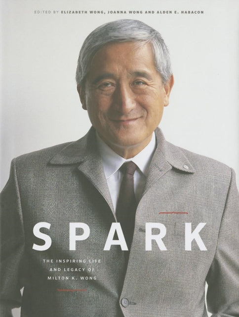Book cover of: Spark. By: Joanna Wong
