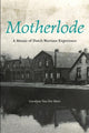 Book cover of: Motherlode. By: Carolyne Van Der Meer