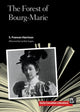 Book cover of: Forest of Bourg-Marie. By: S. Frances Harrison