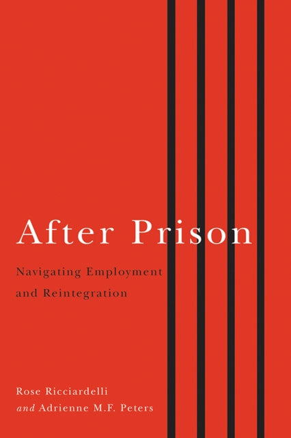 Book cover of: After Prison. By: Rose Ricciardelli