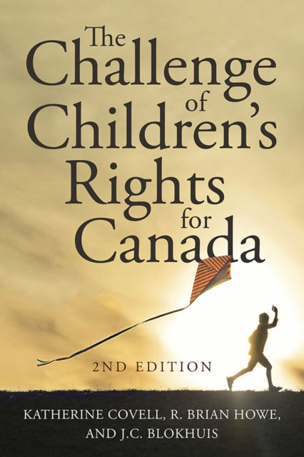 Book cover of: Challenge of Children's Rights for Canada. By: Katherine Covell