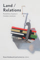 Book cover of: Land/Relations. By: Smaro Kamboureli
