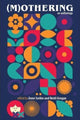 Book cover of: (M)Othering. By: Anne Sorbie