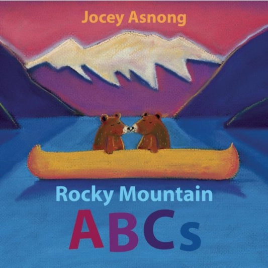 Book cover of: Rocky Mountain ABCs. By: Jocey Asnong