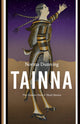 Book cover of: Tainna. By: Norma Dunning